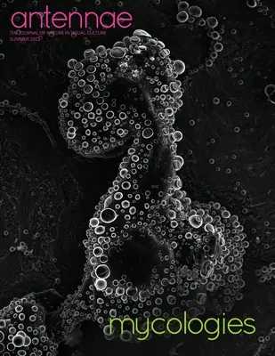 Antennae #58 Mykológie - Antennae #58 Mycologies