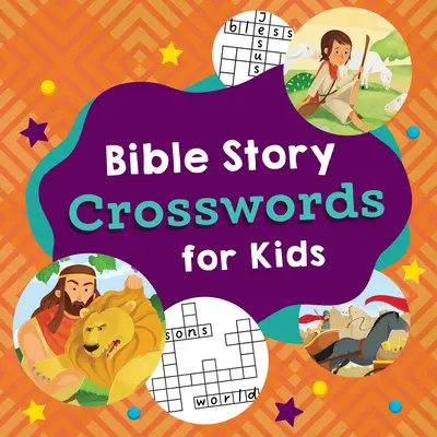 Krížovky s biblickými príbehmi pre deti - Bible Story Crosswords for Kids