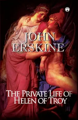 Súkromný život Heleny Trójskej - The Private Life of Helen of Troy