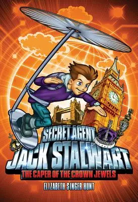 Tajný agent Jack Stalwart: Kniha 4: Zápletka s korunovačnými klenotmi: Anglicko - Secret Agent Jack Stalwart: Book 4: The Caper of the Crown Jewels: England