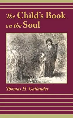 Kniha o duši dieťaťa - The Child's Book on the Soul
