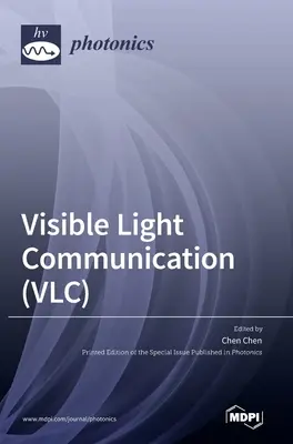 Komunikácia viditeľným svetlom (VLC) - Visible Light Communication (VLC)