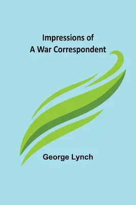 Dojmy vojnového spravodajcu - Impressions of a War Correspondent