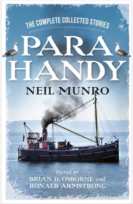 Para Handy: The Handy: The Handy: The Handy: The Handy: The Handy: The Complete Collected Stories - Para Handy: The Complete Collected Stories