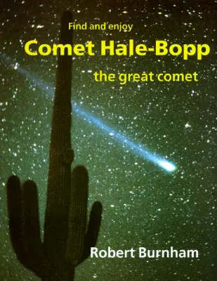 Kométa Hale-Bopp: Nájsť a vychutnať si veľkú kométu - Comet Hale-Bopp: Find and Enjoy the Great Comet