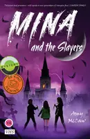 Mina a zabijaci - Mina and the Slayers