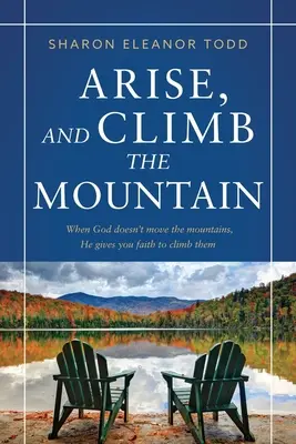 Vstaň a vylez na horu - Arise, and Climb the Mountain