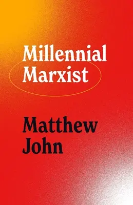 Miléniový marxista - Millennial Marxist