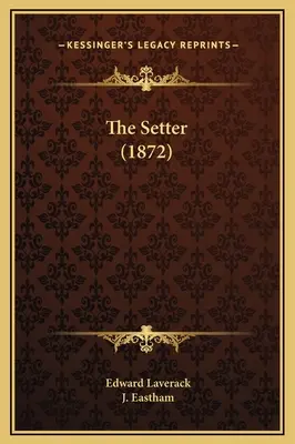 The Setter (1872)