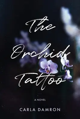 Tetovanie orchideí - The Orchid Tattoo