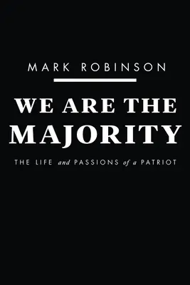 My sme väčšina: Život a vášne vlastenca - We Are the Majority: The Life and Passions of a Patriot