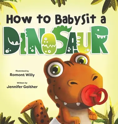 Ako opatrovať dinosaura - How to Babysit a Dinosaur