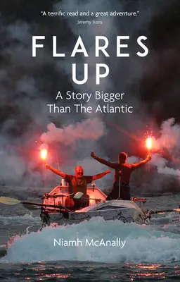 Vzplanutie: Príbeh väčší ako Atlantik - Flares Up: A Story Bigger Than the Atlantic