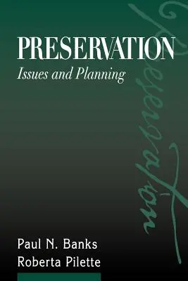 Zachovanie: Problémy a plánovanie - Preservation: Issues and Planning