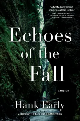 Ozveny pádu: Záhada Earla Marcusa - Echoes of the Fall: An Earl Marcus Mystery