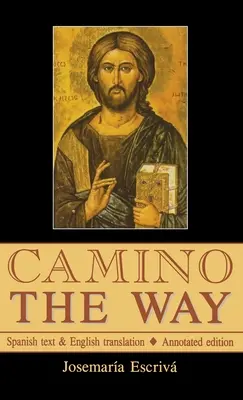 Camino - Cesta: Španielsky text a anglický preklad: Anotované vydanie - Camino - The Way: Spanish text & English translation: Annotated edition