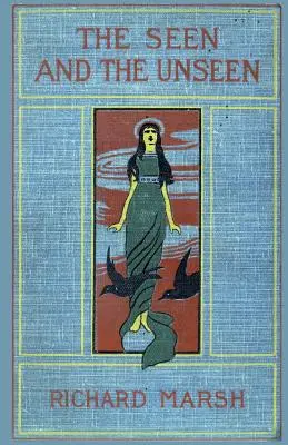 Videné a nevidené - The Seen and the Unseen
