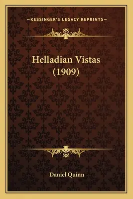 Helladské vízie (1909) - Helladian Vistas (1909)