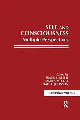 Ja a vedomie: Viaceré perspektívy - Self and Consciousness: Multiple Perspectives