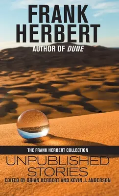Frank Herbert: Nepublikované príbehy - Frank Herbert: Unpublished Stories