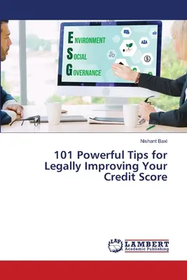 101 účinných tipov na legálne zlepšenie vášho úverového skóre - 101 Powerful Tips for Legally Improving Your Credit Score