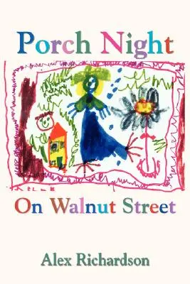 Noc na verande na Walnut Street - Porch Night On Walnut Street