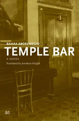 Temple Bar: Egyptský román - Temple Bar: An Egyptian Novel