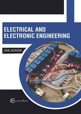 Elektrotechnika a elektronika - Electrical and Electronic Engineering