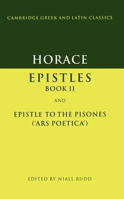 Horácius: a Ars Poetica - Horace: Epistles Book II and Ars Poetica