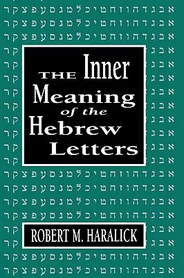 Vnútorný význam hebrejských písmen - Inner Meaning of the Hebrew Letters