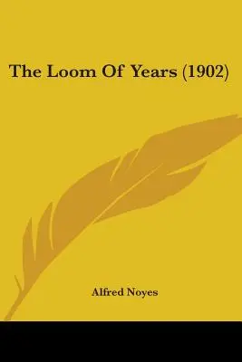Krosná rokov (1902) - The Loom Of Years (1902)