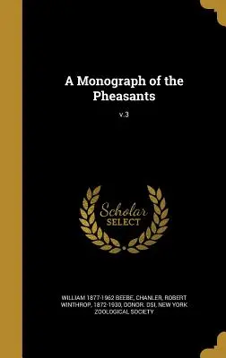 Monografia bažantov; v.3 - A Monograph of the Pheasants; v.3