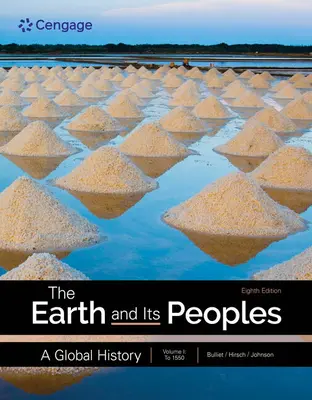 Zem a jej národy: Svetové dejiny, zväzok 1 - The Earth and Its Peoples: A Global History, Volume 1