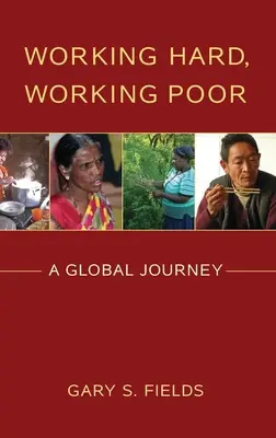 Pracujúci ťažko, pracujúci chudobne: Globálna cesta - Working Hard, Working Poor: A Global Journey