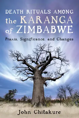 Rituály smrti u Karangov zo Zimbabwe - Death Rituals among the Karanga of Zimbabwe