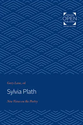 Sylvia Plathová: Nové pohľady na poéziu - Sylvia Plath: New Views on the Poetry