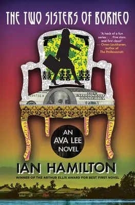 Dve sestry z Bornea: Ava Lee: Kniha 6 - The Two Sisters of Borneo: An Ava Lee Novel: Book 6
