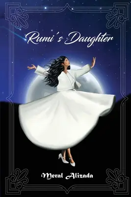 Rumiho dcéra - Rumi's Daughter