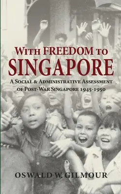 So slobodou do Singapuru - With Freedom to Singapore