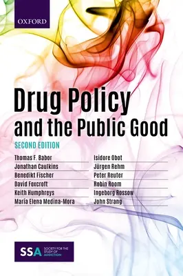 Drogová politika a verejné blaho - Drug Policy and the Public Good