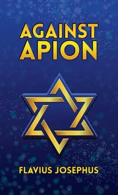 Proti Apiónovi v tvrdej väzbe - Against Apion Hardcover