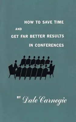 Ako ušetriť čas a dosiahnuť oveľa lepšie výsledky na konferenciách - How to save time and get far better results in conferences