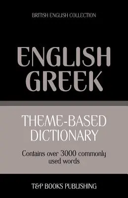 Tematický slovník britská angličtina - gréčtina - 3000 slov - Theme-based dictionary British English-Greek - 3000 words