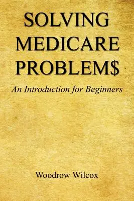 Riešenie problémov s liekmi$ - úvod pre začiatočníkov - Solving Medicare Problem$ - An Introduction for Beginners