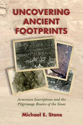 Odkrývanie dávnych stôp: Arménske nápisy a pútnické cesty na Sinaji - Uncovering Ancient Footprints: Armenian Inscriptions and the Pilgrimage Routes of the Sinai