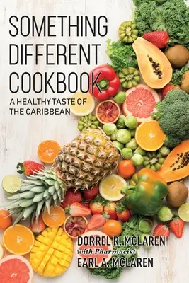 Niečo iné: Zdravá chuť Karibiku - Something Different: A Healthy Taste of the Caribbean