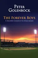 The Forever Boys: Druhá šanca znovu zahviezdiť - The Forever Boys: A Second Chance to Star Again