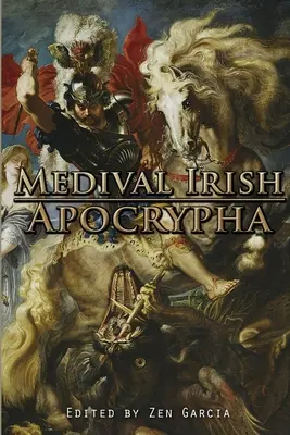 Stredoveké írske apokryfy - Medieval Irish Apocrypha
