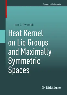 Heat Kernel na Lieových skupinách a maximálne symetrických priestoroch - Heat Kernel on Lie Groups and Maximally Symmetric Spaces