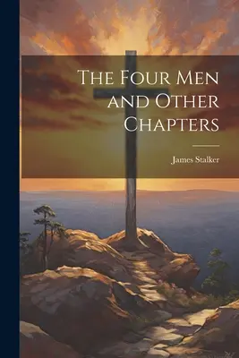 Štyria muži a iné kapitoly - The Four Men and Other Chapters